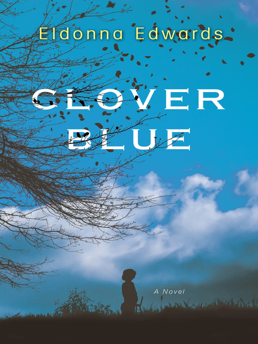 Title details for Clover Blue by Eldonna Edwards - Available